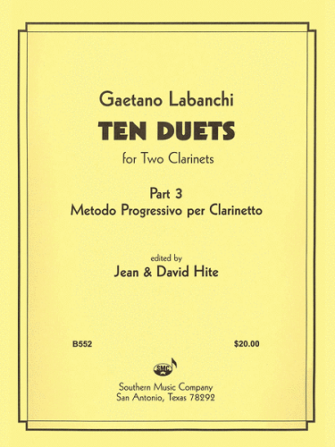 Ten Duets From Metodo Progressivo for Clarinet by Gaetano Labanchi Arr. David Hite