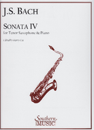 Sonata No. 4 In C For Tenor Or Soprano Saxophone & Piano By J.S. Bach Arr. Harry Gee