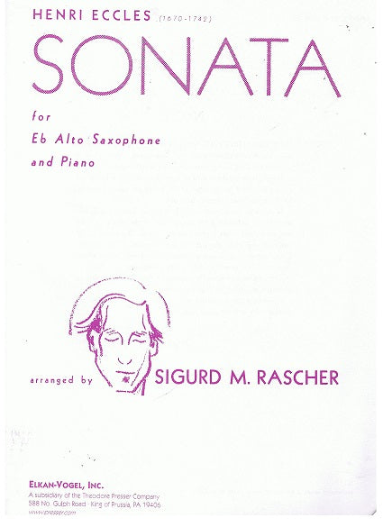 Sonata for Alto Sax & Piano by: Henry Eccles Arranged by: Sigurd M. Rascher - 164-00047