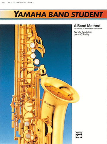 YAMAHA BAND METHOD: Eb ALTO SAXOPHONE, BOOK 1