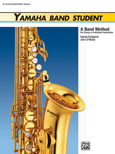 YAMAHA BAND STUDENT: EbALTO SAXOPHONE, BOOK 2