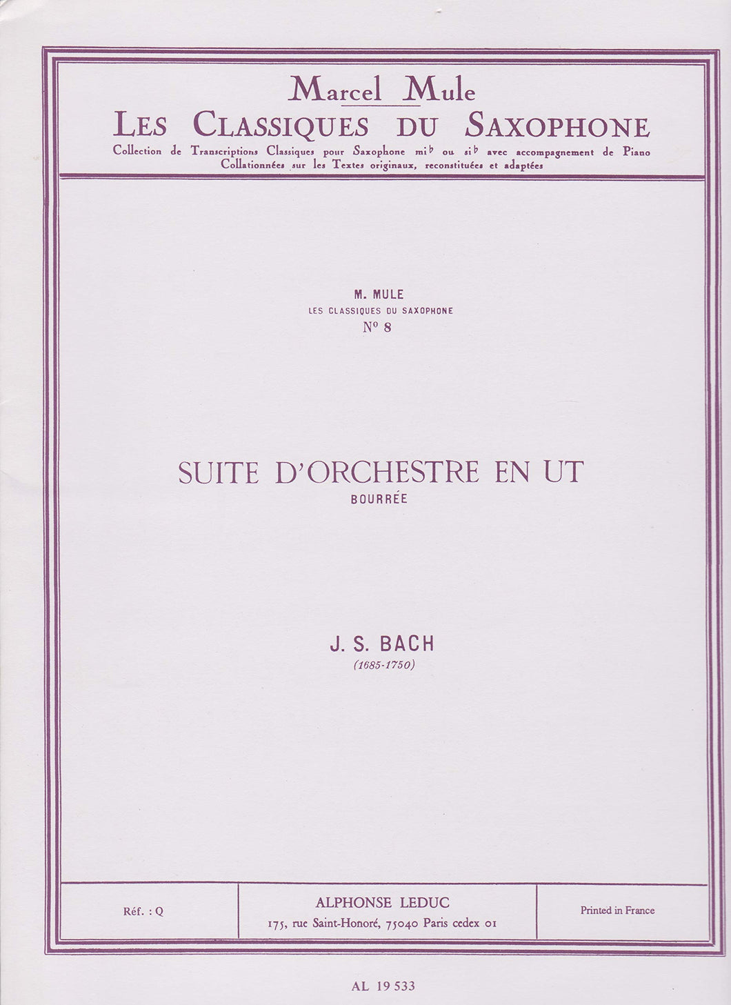 Classique Saxophone Si B No.71 Suite D'Orchestre En Ut: Bouree by Johann Sebastian Bach, Arranged by Marcel Mule