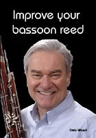 Christopher Weait DVD - Improve Your Bassoon Reed