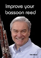 Christopher Weait DVD - Improve Your Bassoon Reed