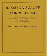 Bassoon Scales for Reading by Christopher Weait