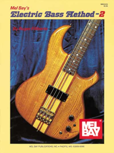 Mel Bay's Electric Bass Method Volume 2