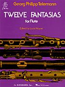 12 Fantasias For Flute By: George Philipp Telemann Edited BY: Louis Moyse - HL50335080